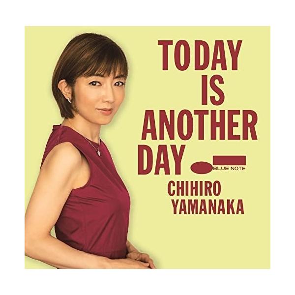 CD/CHIHIRO YAMANAKA/TODAY IS ANOTHER DAY (SHM-CD) ...