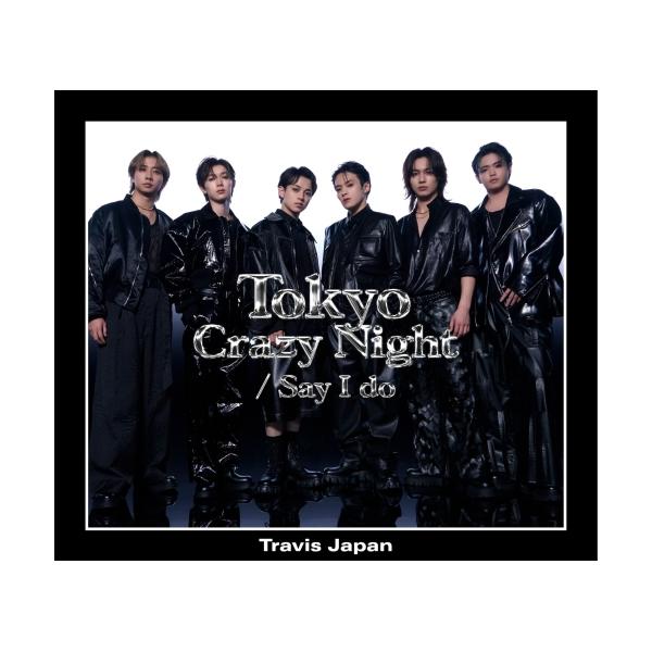 ユニバーサルミュージック CD/Travis Japan/Tokyo Crazy Night/Say I