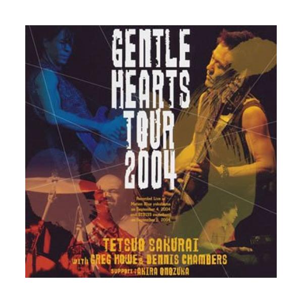 CD/櫻井哲夫/GENTLE HEARTS TOUR 2004