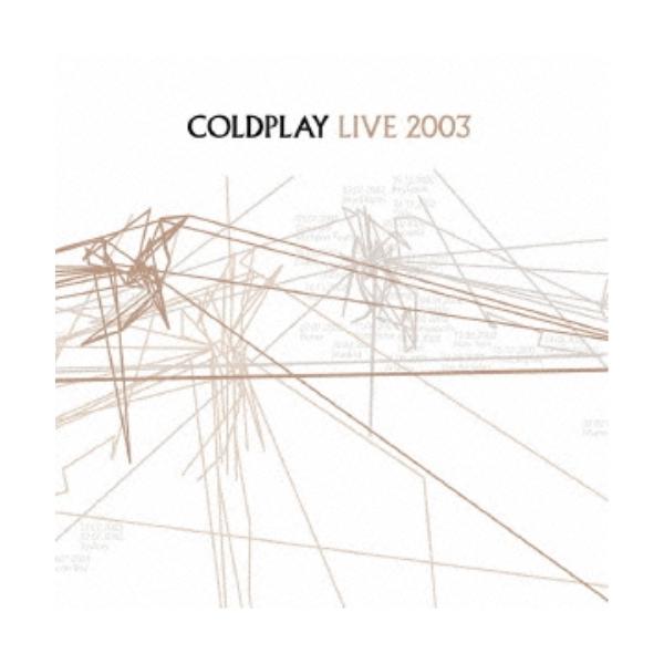 CD/コールドプレイ/ライヴ2003 (解説歌詞対訳付)