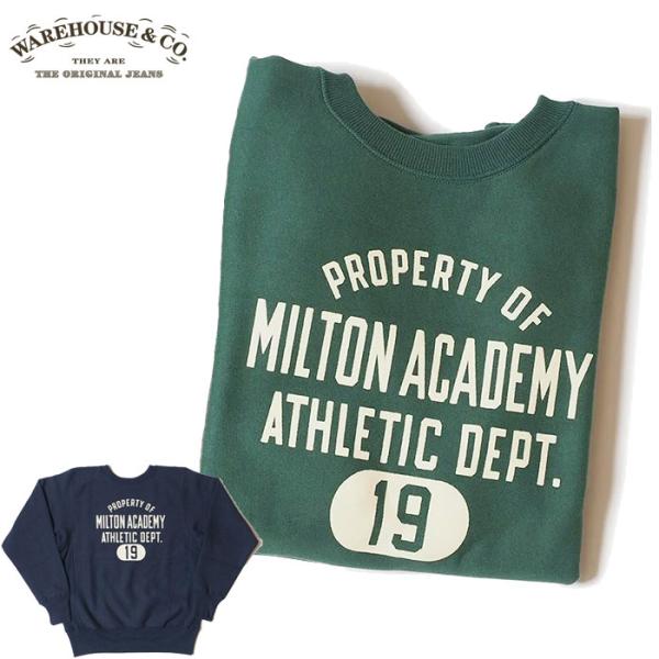 WAREHOUSE ウエアハウス スウェット Lot 483 MILTON ACADEMY