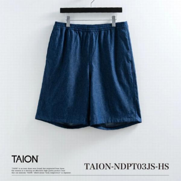 20%OFF TAION タイオン ノンダウン ジャパンスペシャル イージーショーツ TAION-NDPT03JS-HS  NON DOWN JAPN SPECIAL EASY SHORTS