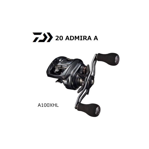 ダイワ　20アドミラＡ100XHL DAIWA（ダイワ） ベイトリール 20 アドミラ A100XHL 左ハンドル / 釣具