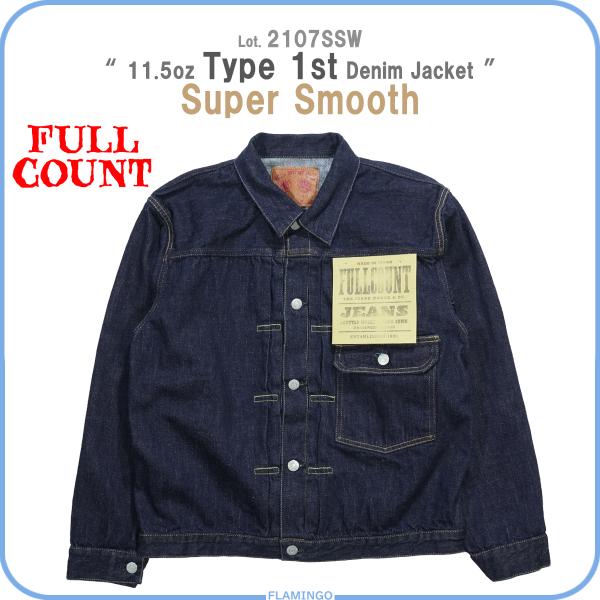 FULLCOUNT（フルカウント） FULLCOUNT 2107SSW 11.5oz Type 1st Denim
