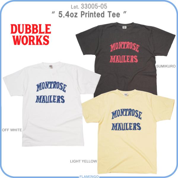 DUBBLEWORKS（ダブルワークス） DUBBLEWORKS 33005-05 5.4oz プリント