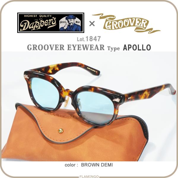 GROOVER ダッパーズ Dapper's 1847 GROOVER 別注 APOLLO BROWN DEMI