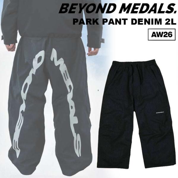 26-27 BEYOND MEDALS ビヨンドメダルズ スノボ ウェアー PARK PANT