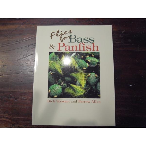 Flies for Bass &amp; Panfish/DickStewart &amp; Farrow Allen