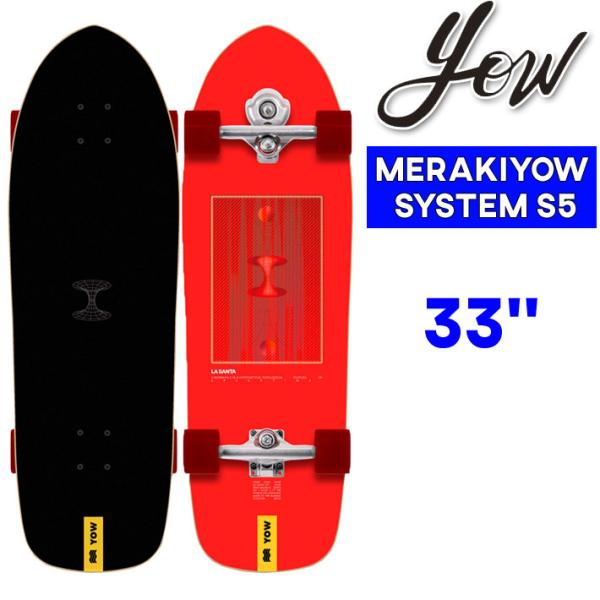 YOW サーフスケート　LA SANTA ヤウ YOW サーフスケート ヤウ LA SANTA 33インチ ラ サンタ 29 SURFSKATE