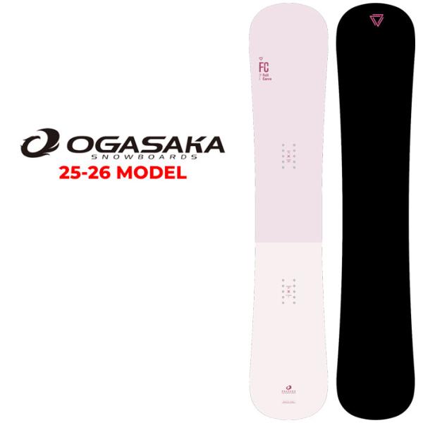OGASAKA 予約商品 25-26 FC オガサカ エフシー Full Carve OGASAKA 予約商品 25-26 FC オガサカ エフシー Full Carve