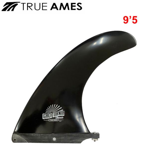 True Ames Fin トゥルーアムス フィン California Classic 9.5