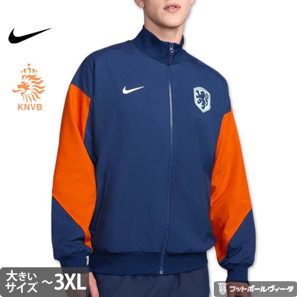 NIKE（ナイキ） オランダ代表 ビッグサイズ アンセムジャケット 24/25