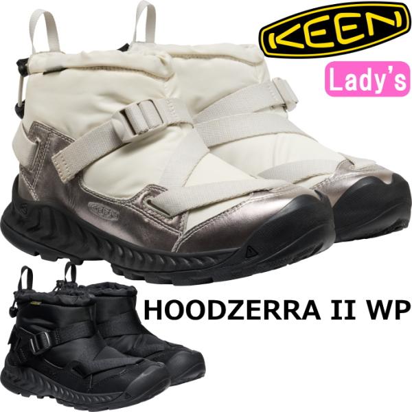 キーン フッドゼラ KEEN HOODZERRA II WP レインブーツ レディース