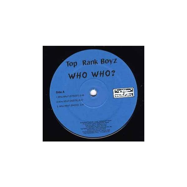 洋楽 Top Rank Boyz - H-Town (12) レコード】TOP RANK BOYZ - H-TOWN / WHO WHO? 12