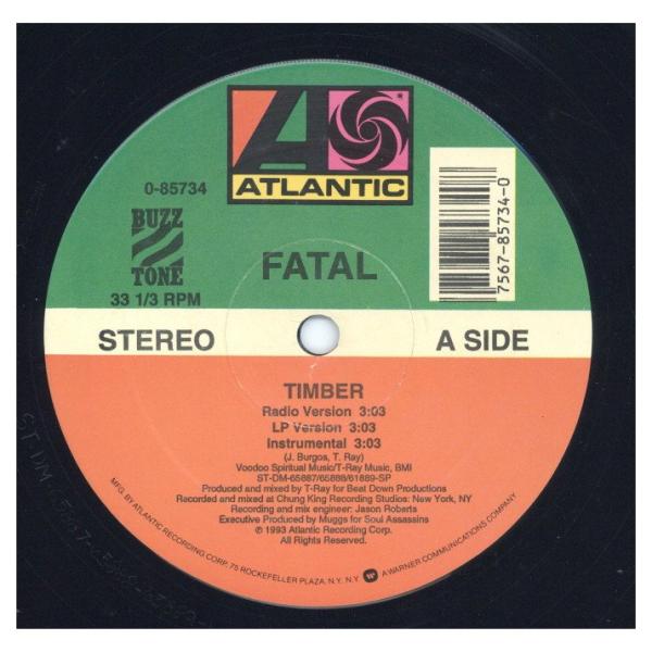 【レコード】FATAL - TIMBER / PASS THE KRONZ 12" US 1993年リリース