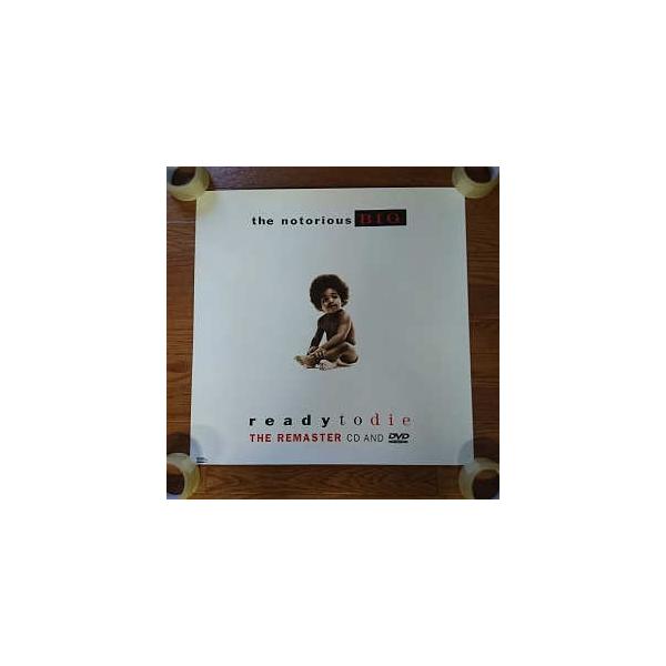 THE NOTORIOUS B.I.G. - READY TO DIE THE REMASTER (ポスター) POS US 2004年リリース