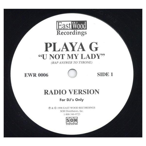 G-RAP/PLAYA G/U NOT MY LADY/レコード レコード】PLAYA G - U NOT MY LADY 12