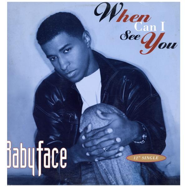 ベイビーフェイスBabyface「When Can I See You」12“ レコード】BABYFACE - WHEN CAN I SEE YOU 12