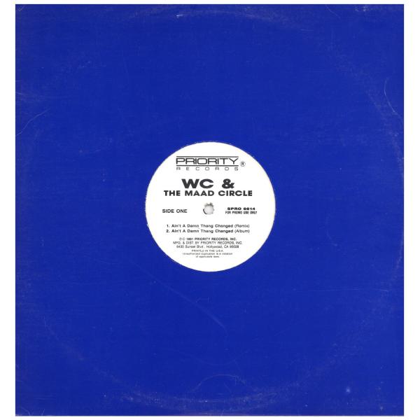 【レコード】WC &amp; THE MAAD CIRCLE - Ain't A Damn Thang Changed / Fuck My Daddy 12" US 1991年リリース