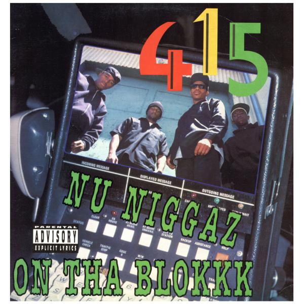 【レコード】415 - NU NIGGAZ ON THA BLOKKK LP US 1991年リリース