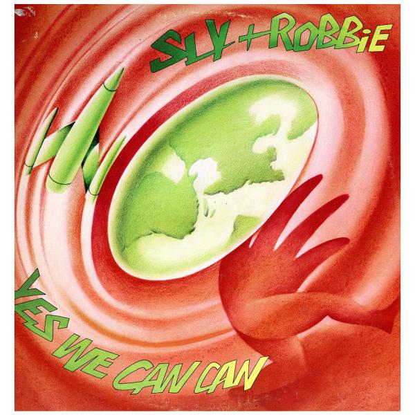 【レコード】SLY AND ROBBIE - YES WE CAN CAN / NO NAME ON THE BULLET 12