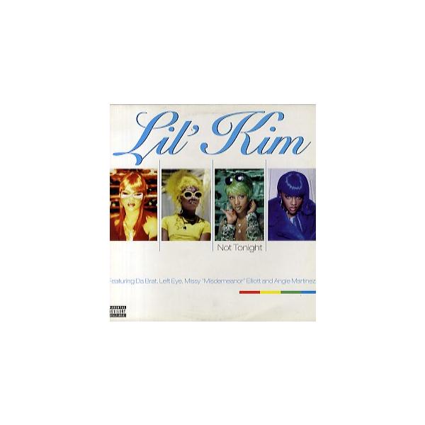 【レコード】LIL' KIM ft Angie Martinez, Da Brat, Left Eye, Missy Elliott - NOT TONIGHT-REMIX (UK) 12