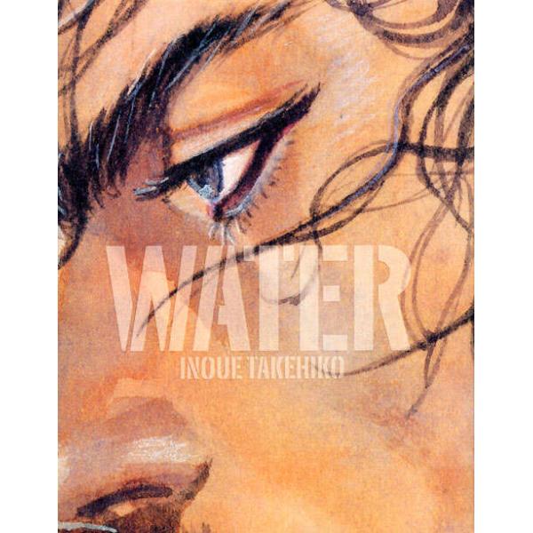 9月重版】バガボンド画集『WATER』 井上雄彦 : 二子玉川 蔦屋
