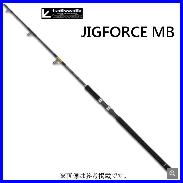 テイルウォーク ジグフォース MB S614 (ロッド・釣竿) 価格比較 テイルウォーク ジグフォース MB S614 (ロッド・釣竿) 価格比較