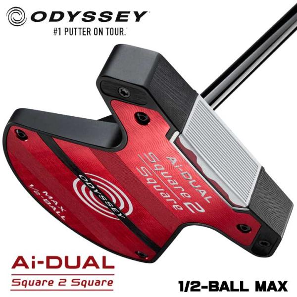 オデッセイ  Ai-DUAL Square 2 Square 1/2-BALL MAX パター　日本正規品 ODYSSEY Ai-DUAL スクエア 2 スクエア ハーフボール マックス 2026