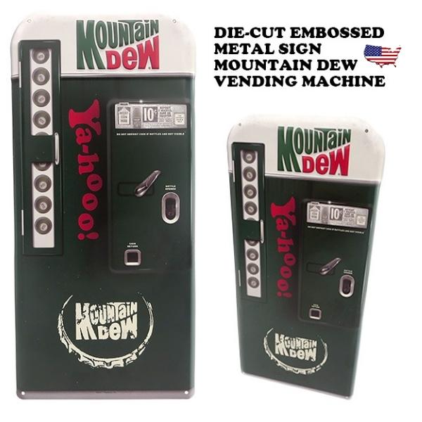 マウンテンデュー ブリキ看板 アメリカン MOUNTAIN DEW VENDING 