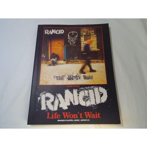 バンド・スコア ランシド ライフ・ウォウント・ウェイト シンコー