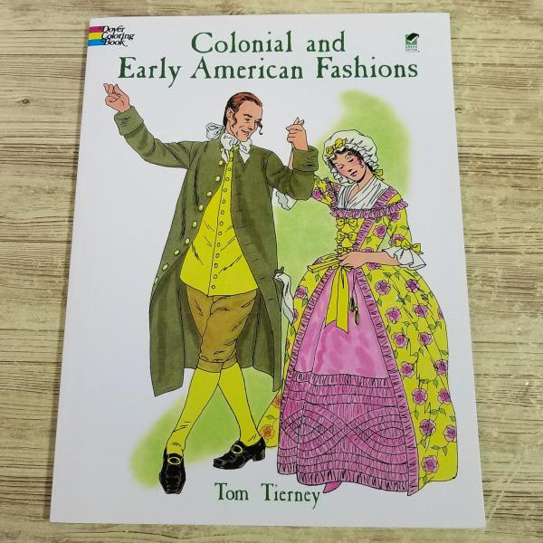 【ぬりえ】【Coloring・Book】【カラーリングブック】【洋書・塗り絵】【DOVER・Coloring・Book】【コロニアル】【アメリカ・植民地】【アメリカ・歴史】【ファッション・歴史】