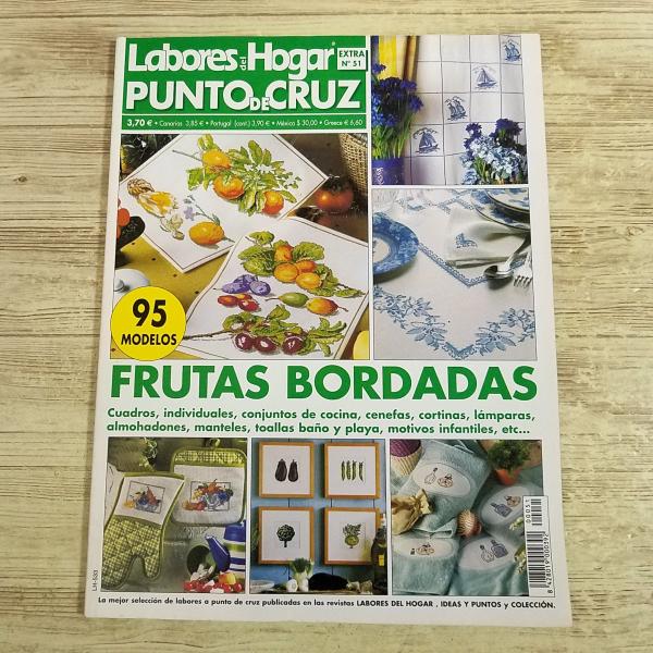 手芸系[スペイン刺しゅう雑誌 Labores del Hogar Extra No.51 Punto de Cruz: Frutas Bordadas] フルーツ クロスステッチ 洋書 スペイン語