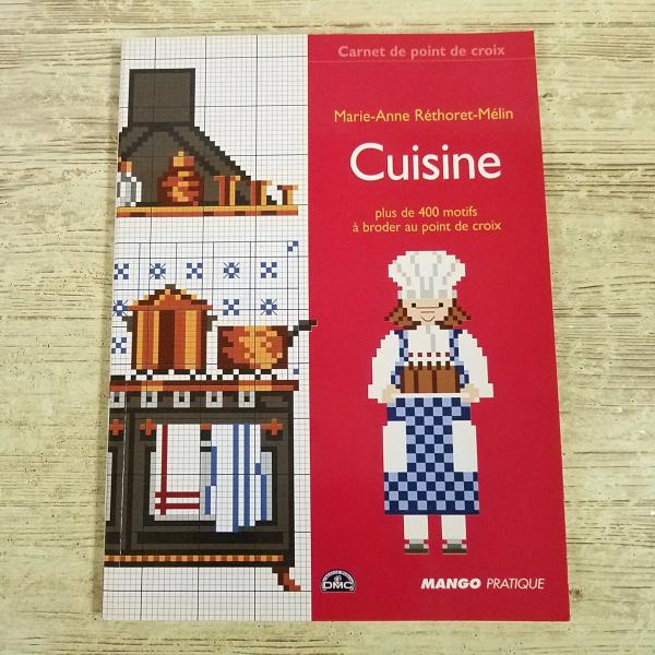 手芸系[料理とキッチンのクロスステッチ Cuisine：plus de 400 motifs a broder au point de croix] 洋書 フランス語 MANGO PRATIQUE