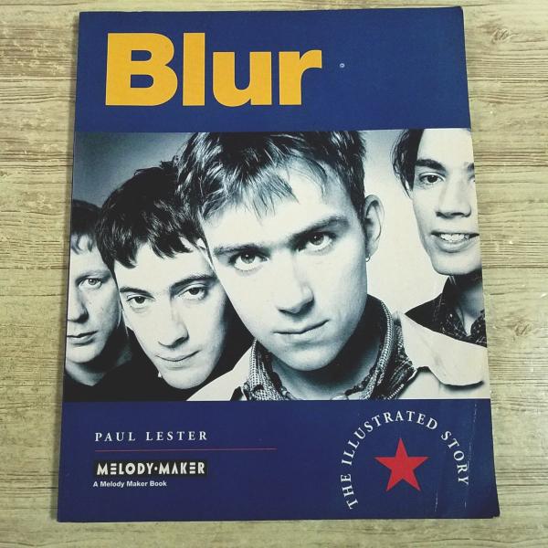 期間限定特価】音楽関連[Blur: The Illustrated Story] 洋書 英語