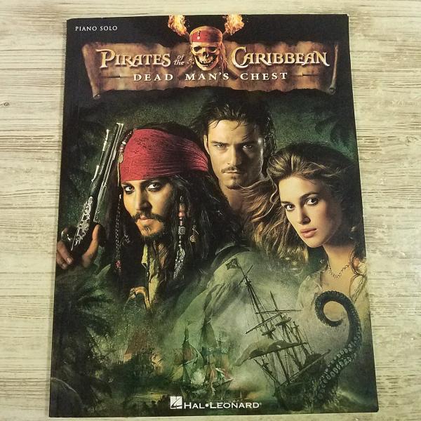 楽譜[ピアノソロ パイレーツ・オブ・カリビアン デッドマンズ・チェスト Piano Solo Pirates of the Caribbean: Dead Man’s Chest] 洋書