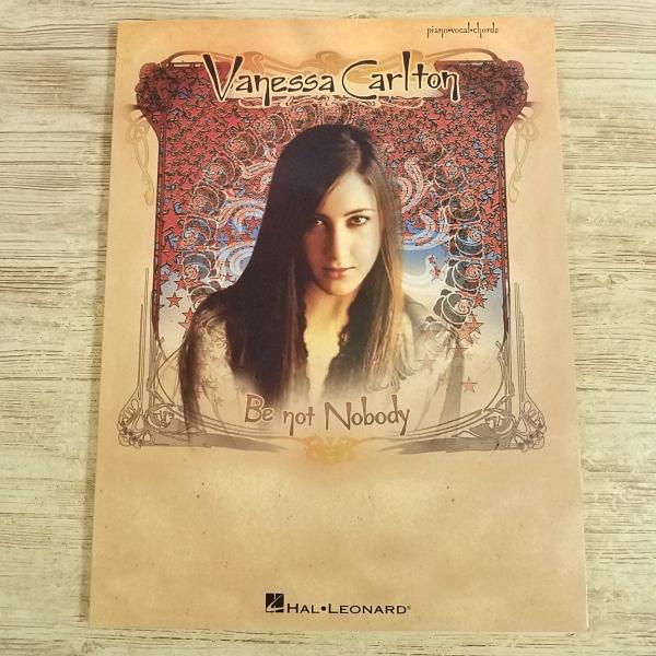 楽譜[ピアノ・ボーカル・コード ヴァネッサ・カールトン Vanessa Carlton Be Not Nobody PIANO・VOCAL・CHORDS] 11曲 輸入楽譜 ギター