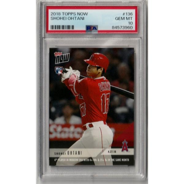 2018 Topps Now 136 日本語版 大谷翔平 RC PSA 10 2018 TOPPS NOW SHOHEI OHTANI ルーキー PSA10】大谷翔平