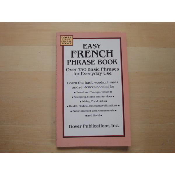 「タイトル」三方に焼け有「中古」Easy French Phrase Book Over 750 Phrases for Everyday Use/ドーバー/ドーバー出版 洋書箱(1)「ISBN」9780486280837「発売日」1994...