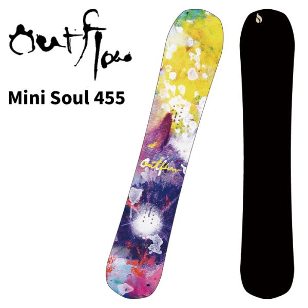 OUTFLOW アウトフロー スノーボード 板 Mini Soul 455 24-25 モデル