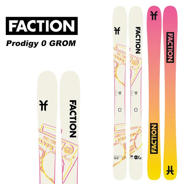 Faction ファクション スキー板 Prodigy 0X GROM 板単品 23-24