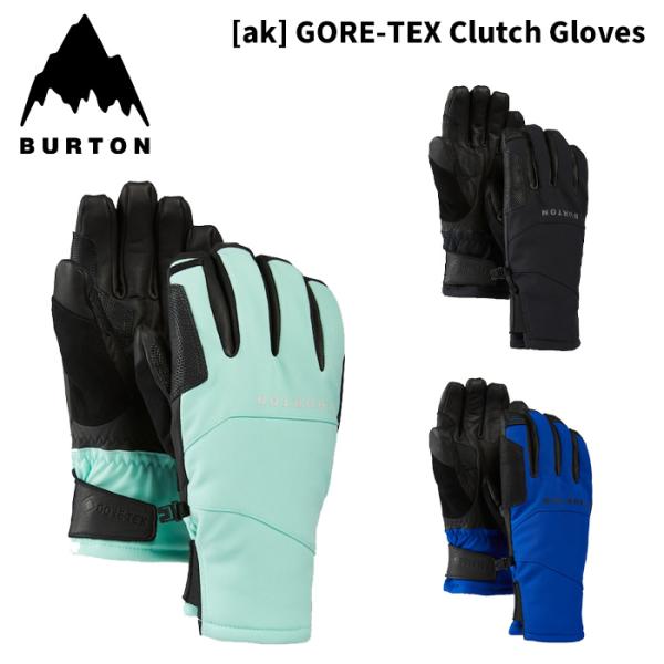 BURTON バートン グローブ [ak] GORE-TEX Clutch Gloves 24-25モデル