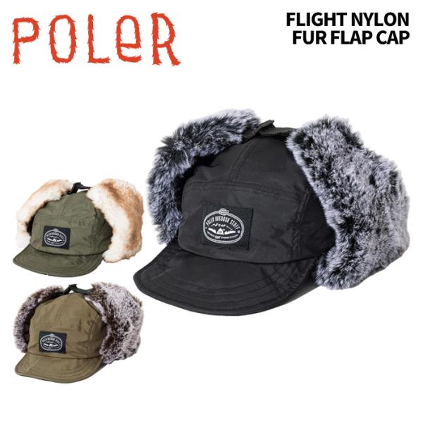 POLER ポーラー キャップ FLIGHT NYLON FUR FLAP CAP 25-26モデル