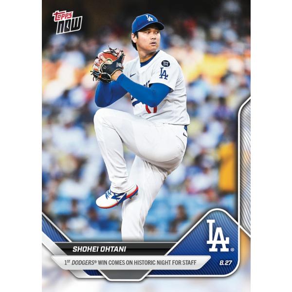 大谷翔平 #0621 ドジャース移籍後初勝利をマーク＆自己最多の9奪三振 1 DODGERS WIN COMES ON HISTORIC NIGHT FOR STAFF 2025 MLB Topps Now