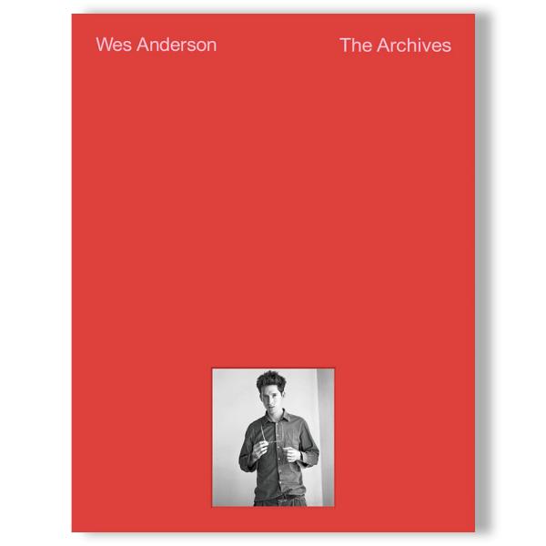 展覧会カタログ】Wes Anderson（ウェス・アンダーソン）: The Archives