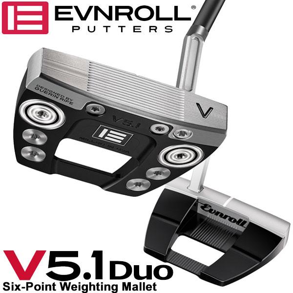 イーブンロール パター Vシリーズ V5.1 Duo EVNROLL 日本正規品 2025モデル EVNROLL（イーブンロール） パター Vシリーズ V5.1 Duo EVNROLL 日本