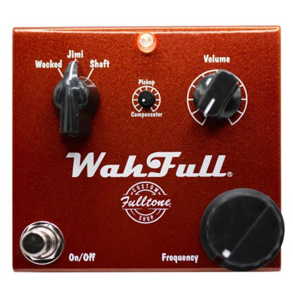 Fulltone WahFull ワウ〈フルトーン〉