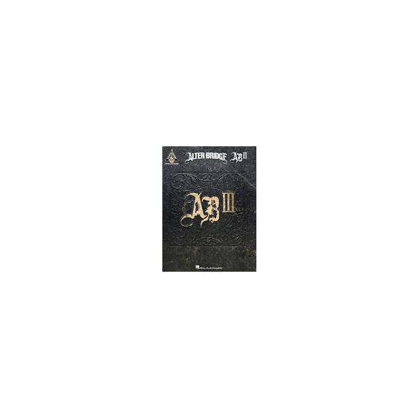 [楽譜] アルター・ブリッジ／AB III《輸入ギター楽譜》【10,000円以上送料無料】(Alter Bridge - AB III)《輸入楽譜》