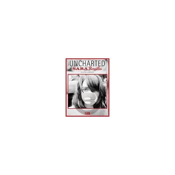[楽譜] サラ・バレリス／アンチャーテッド《輸入ピアノ楽譜》【10,000円以上送料無料】(Sara Bareilles/Uncharted)《輸入楽譜》