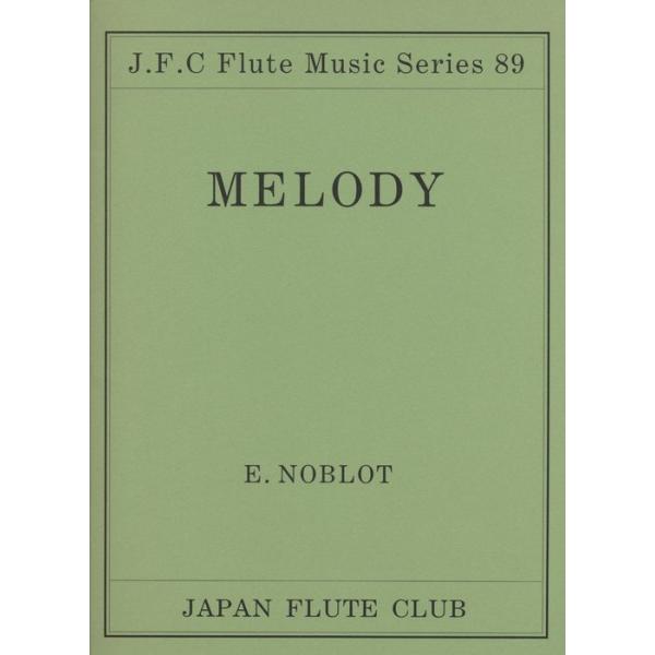 関連words：日本フルートクラブ/ノブロ メロディ